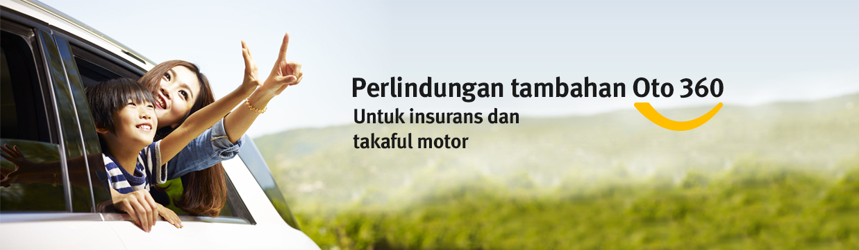 Oto 360 & Oto 360 Takaful  Etiqa Insurance and Takaful
